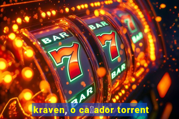 kraven, o ca莽ador torrent